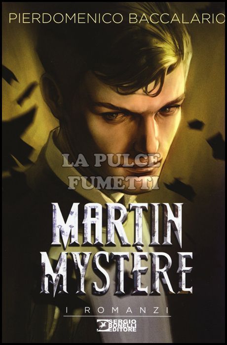 MARTIN MYSTERE - IL ROMANZO